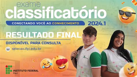 Ifpi Divulga Resultado Final Do Exame Classificat Rio