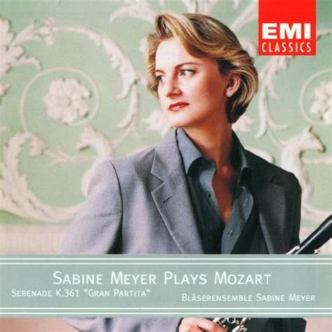 Gran Partita Wolfgang Amadeus Mozart Sabine Meyer Sabine Meyer