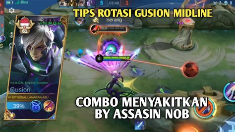 Tips Gusion Midline Cara Rotasi Dan Combo Gusion Top Global Gusion