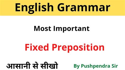 Most Important Fixed Prepositions English Grammar Ssc Cgl Chsl Sbi Po