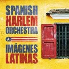 Spanish Harlem Orchestra - Imágenes Latinas - Ovation Records