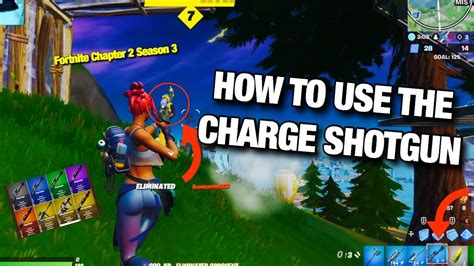 How To Use The CHARGE SHOTGUN In Fortnite Season 3 YouTube