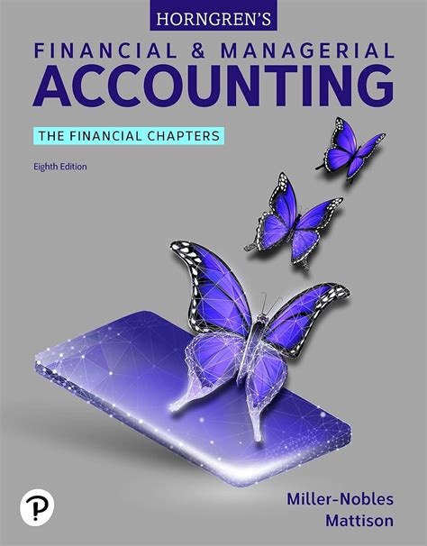 Amazon Horngren S Financial Managerial Accounting The Financial