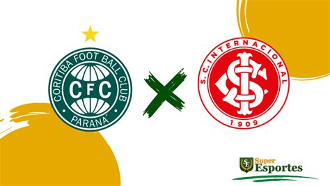 Coritiba X Inter Onde Assistir Ao Vivo Hor Rio Do Jogo E Escala Es