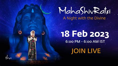 Mahashivratri 2023 Live Webstream With Sadhguru 18 Feb 6 Pm 19