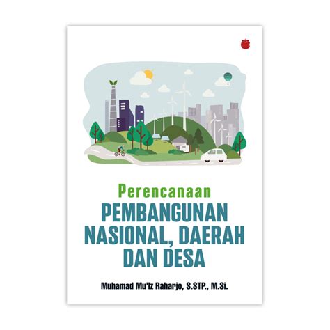 Perencanaan Pembangunan Nasional Daerah Dan Desa