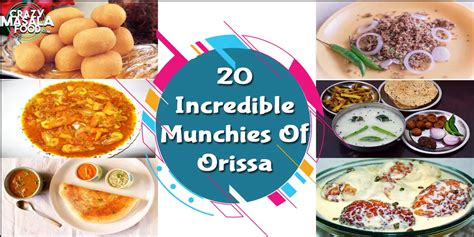 20 Incredible Munchies Of Orissa - Crazy Masala Food