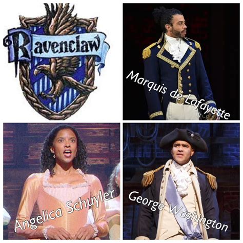 Hamilton Characters Sorted Into Hogwarts Houses Ravenclaw Created By