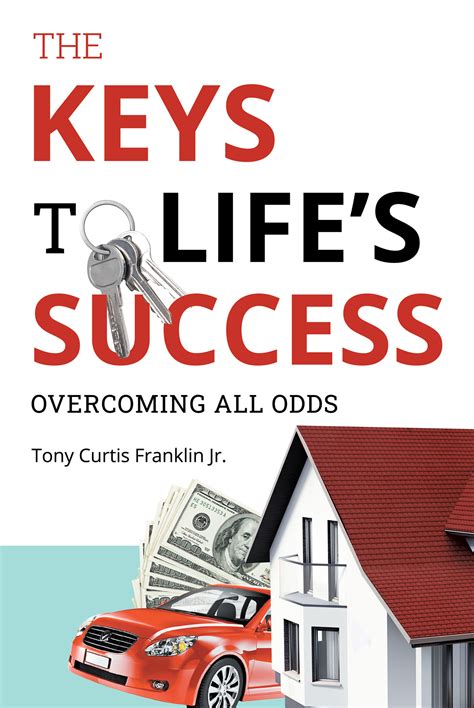 Author Tony Curtis Franklin Jr.'s New Book 'The Keys to Life's Success