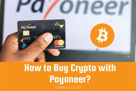 How To Buy Crypto With Payoneer Ways Coinapult