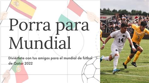 Plantilla Excel Para Porra Mundial Qatar Youtube