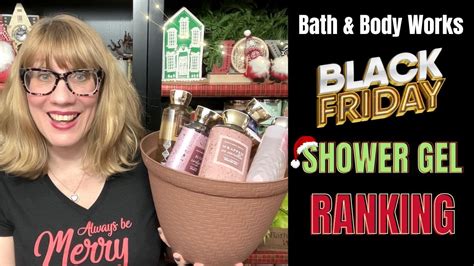 Bath Body Works Black Friday Shower Gel Ranking My Top I Don T