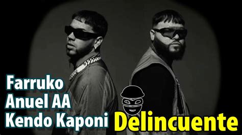 Farruko Anuel Aa Kendo Kaponi Delincuente Youtube