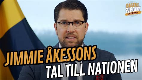 Jimmie Åkessons Tal Till Nationen Youtube