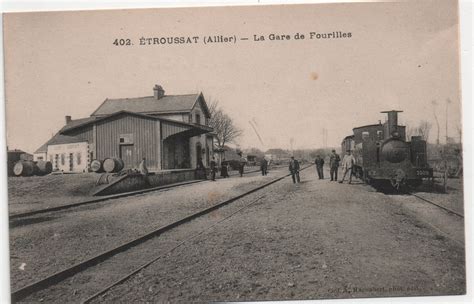 Etroussat La Gare De Fourilles Carte Postale Ancienne Et Vue D Hier