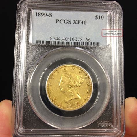 1899 S Liberty Head Ten Dollar Gold Coin Graded Certified Pcgs Xf40