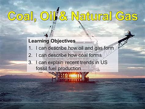 Fossil Fuels Coal Oil And Natural Gas