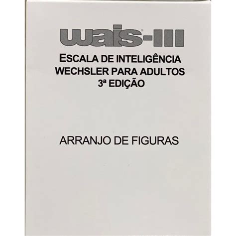 WAIS III Escala de inteligência Wechsler para adultos Kit