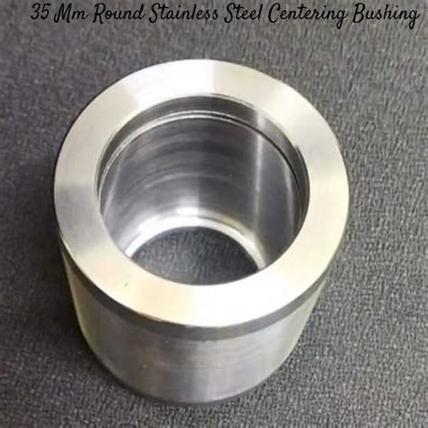 Round Circular Female Mm Round Stainless Steel Centering Bushing