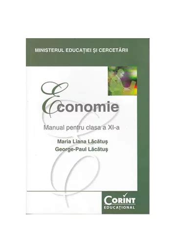 Manual Pentru Clasa A Xi A Economie De Maria Liana Lacatus George