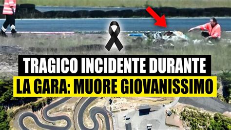 Tragico Incidente Durante La Gara Addio Al Giovane Campione Morto