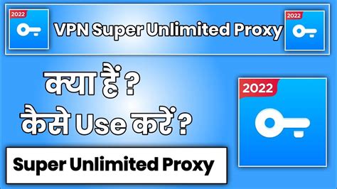 Vpn Super Unlimited Proxy App Kaise Use Kare How To Use Vpn Super