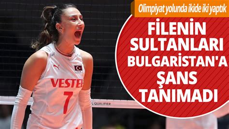 Filenin Sultanları Olimpiyat elemelerinde Bulgaristan a şans tanımadı