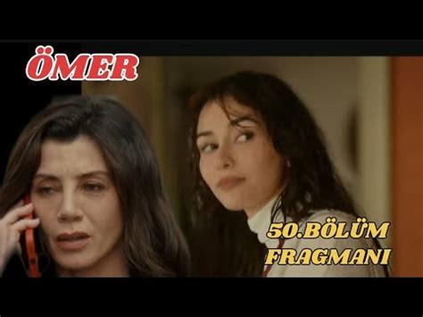 Ömer 50 Bölüm Fragmanı Gamze Ömer in yeni eşini öğreniyor YouTube