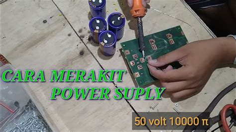 Cara Merakit Power Supply Youtube