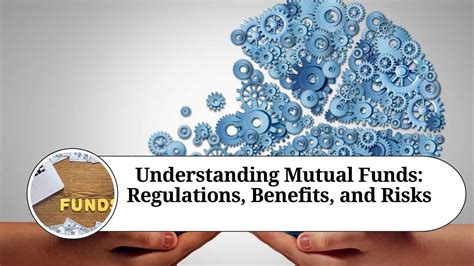 Understanding Mutual Funds Regulations Benefits And Risks Marg Erp Blog