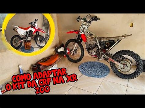 Como Adaptar O Kit Da Crf Na Xr Youtube