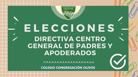 Elecciones Para Constituci N De Centro General De Padres Y Apoderados