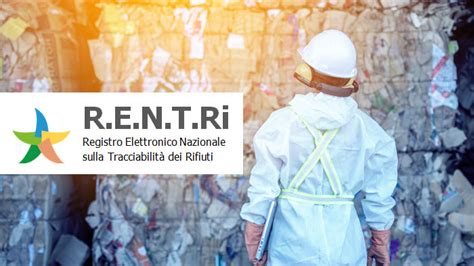 Arriva Il Registro Elettronico Nazionale Per La Tracciabilit Dei Rifiuti