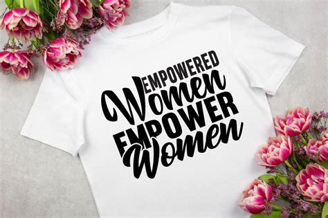 Empowered Women Empower Women Svg Design Graphic By Magic Vector