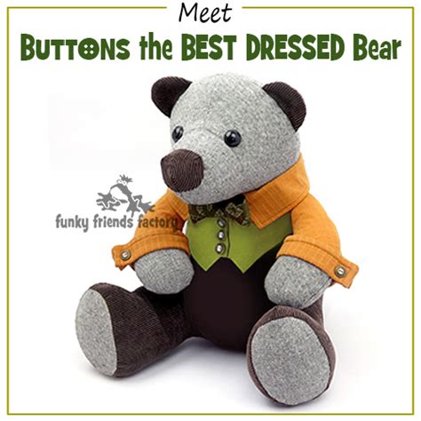 Sew A Memory Bear From Clothes With Buttons The Best Dressed Teddy