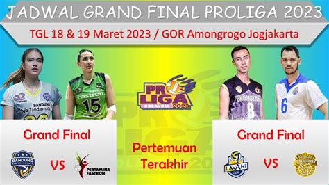 Jadwal Grand Final Proliga Pekan Jakarta Lavani Allo Bank Vs