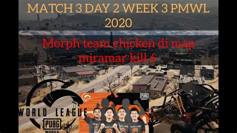 Match Week Day Pmwl East Morph Team Chicken Kill Di Map