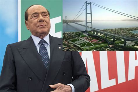 Regionali Berlusconi Il Ponte Sullo Stretto Opera Simbolo Del