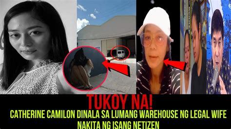 CATHERINE CAMILON LATEST UPDATE LEGAL WIFE DINALA SA WAREHOUSE ANG