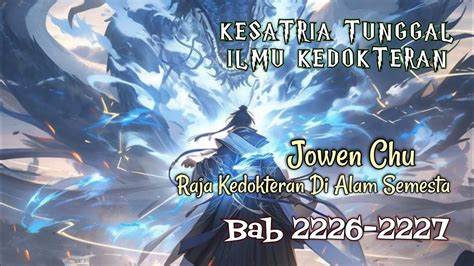 Bab 2226 2227 Kesatria Tunggal Ilmu Kedokteran Raja Kedokteran Di