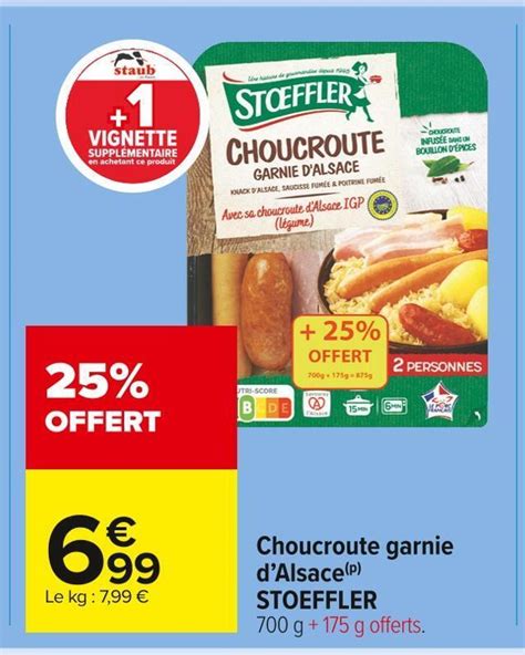 Promo Stoeffler Choucroute Garnie Dalsace Chez Carrefour Market