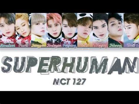 Nct Superhuman Color Coded Lyrics Eng Rom Han Youtube