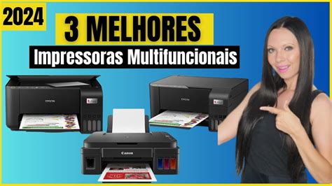 As Melhores Impressoras Multifuncionais Impressora Multifuncional De