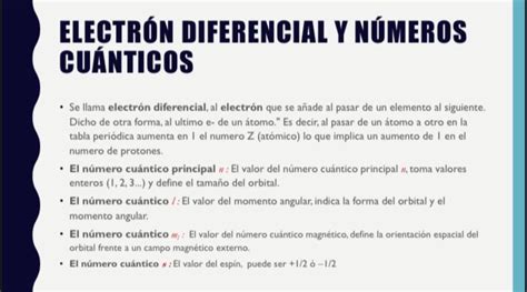 Electrón diferencial y números cuánticos Fisica Quimica y Biologia