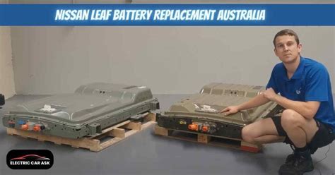 Nissan Leaf Battery Replacement In Australia Full Details