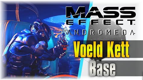 Voeld Kett Base Mass Effect Andromeda 17 Remove The Heart Op Tech Build Youtube