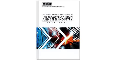 Flagship Publications Malaysian Iron And Steel Industry Federation