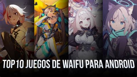 Los 10 Mejores Juegos De Waifu Para Android BlueStacks