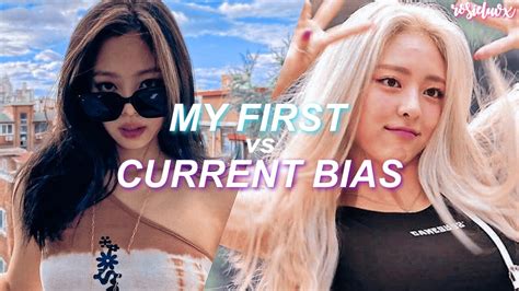 My First Bias Vs My Current Bias Of Kpop Girl Groups Youtube