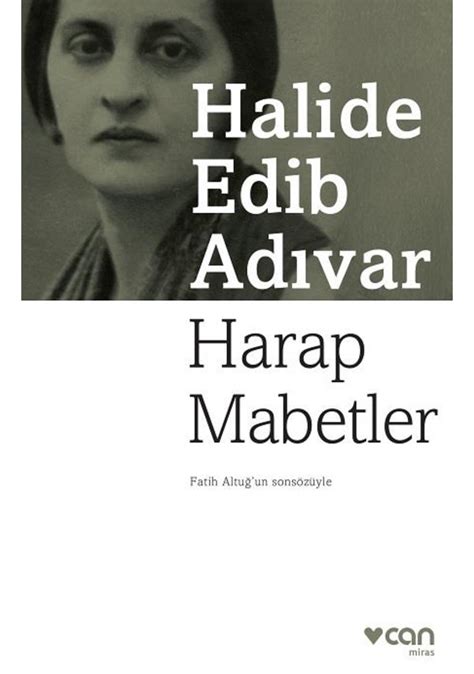 Harap Mabetler Halide Edip Ad Var Fiyatlar Ve Zellikleri